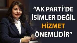 Jülide İskenderoğlu: “AK Parti’de isimler değil, hizmet önemlidir”