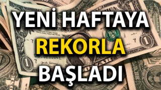 Dolar kuru haftaya rekorla başladı!