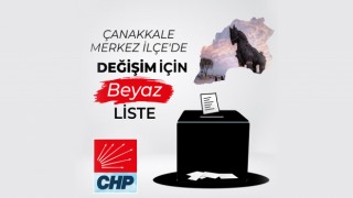 Çanakkale CHP'de değişim için beyaz liste!