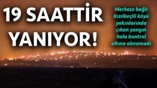 Çanakkale’de dün çıkan yangın hala kontrol altına alınamadı!