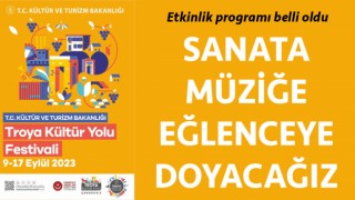 Troya Kültür Yolu Festivali programı belli oldu - Çanakkale Yorum