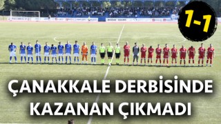 Çanakkale derbisinde kazanan çıkmadı