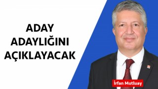 İrfan Mutluay aday adaylığını açıklayacak