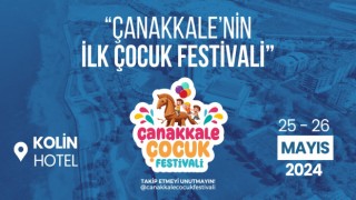 Çanakkale ilk Çocuk Festivali’ne gün sayıyor