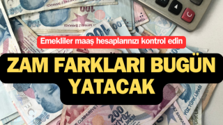 Emeklilerin zam farkları bugün hesaplarına yatacak