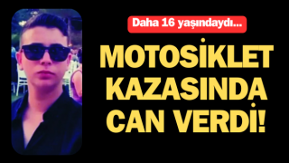 Genç Eren motosiklet kazasında can verdi!