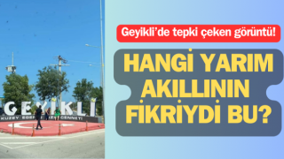 Geyikli’de tepki çeken görüntü!