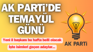 Çanakkale AK Parti’de temayül günü!