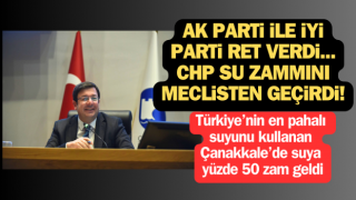 Çanakkale’de suya yüzde 50 zam!